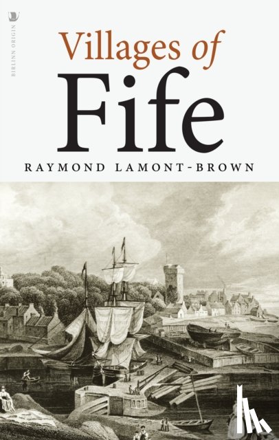 Lamont-Brown, Raymond - Villages of Fife