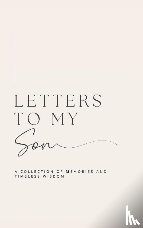 Bell, Lulu and - Letters to My Son
