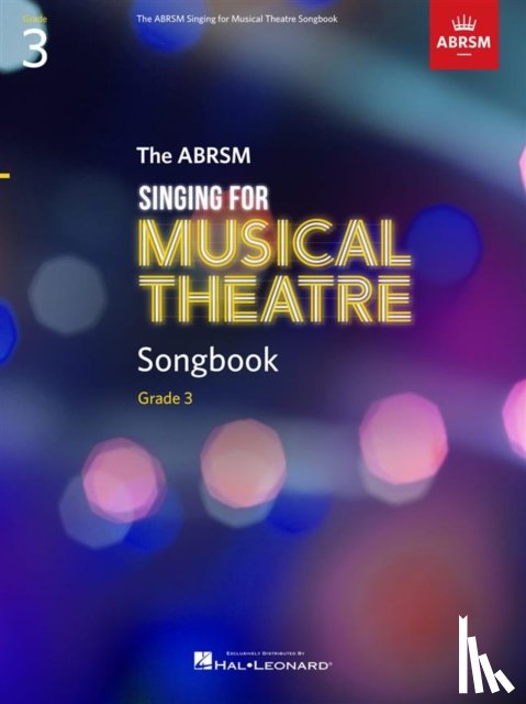 - Singing for Musical Theatre Songbook Grade 3