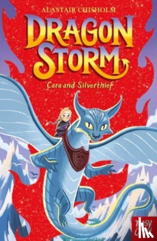 Chisholm, Alastair - Dragon Storm: Cara and Silverthief