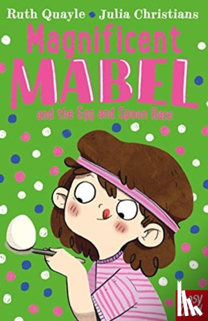 Quayle, Ruth - Magnificent Mabel and the Egg and Spoon Race