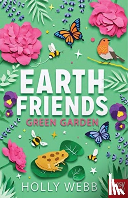 Webb, Holly - Earth Friends: Green Garden