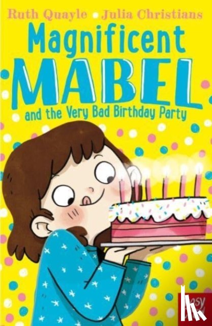 Quayle, Ruth - Magnificent Mabel and the Very Bad Birthday Party