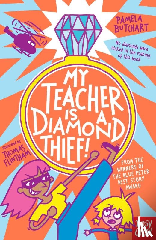 Butchart, Pamela - My Teacher is a Diamond Thief!