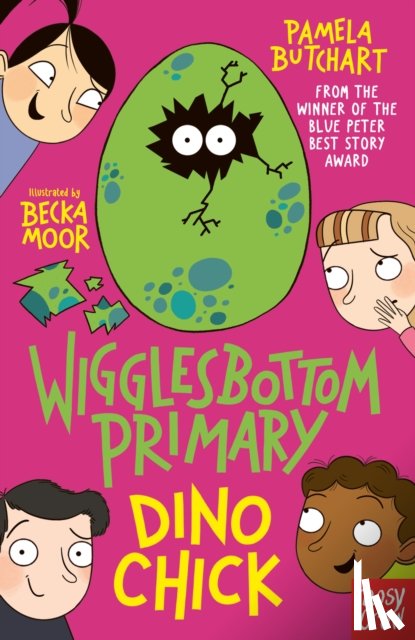 Butchart, Pamela - Wigglesbottom Primary: Dino Chick