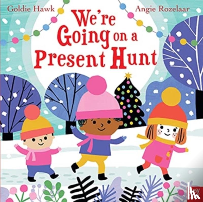 Hawk, Goldie - We're Going on a Present Hunt