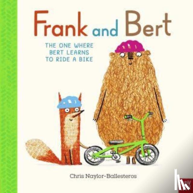 Naylor-Ballesteros, Chris - Frank and Bert: The One Where Bert Learns to Ride a Bike