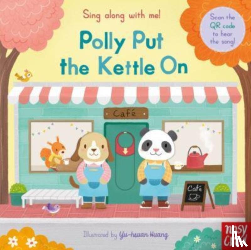  - Sing Along With Me! Polly Put the Kettle On