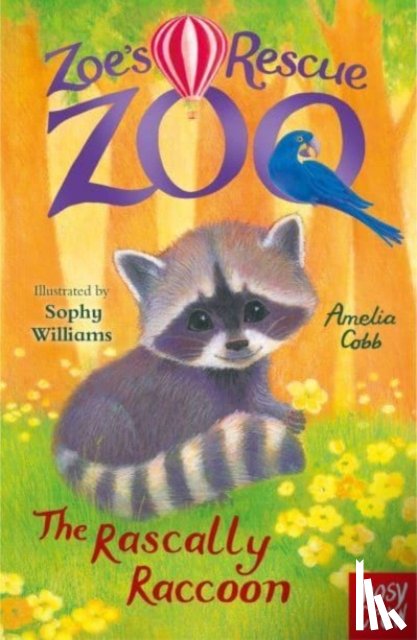 Cobb, Amelia - Zoe's Rescue Zoo: The Rascally Raccoon