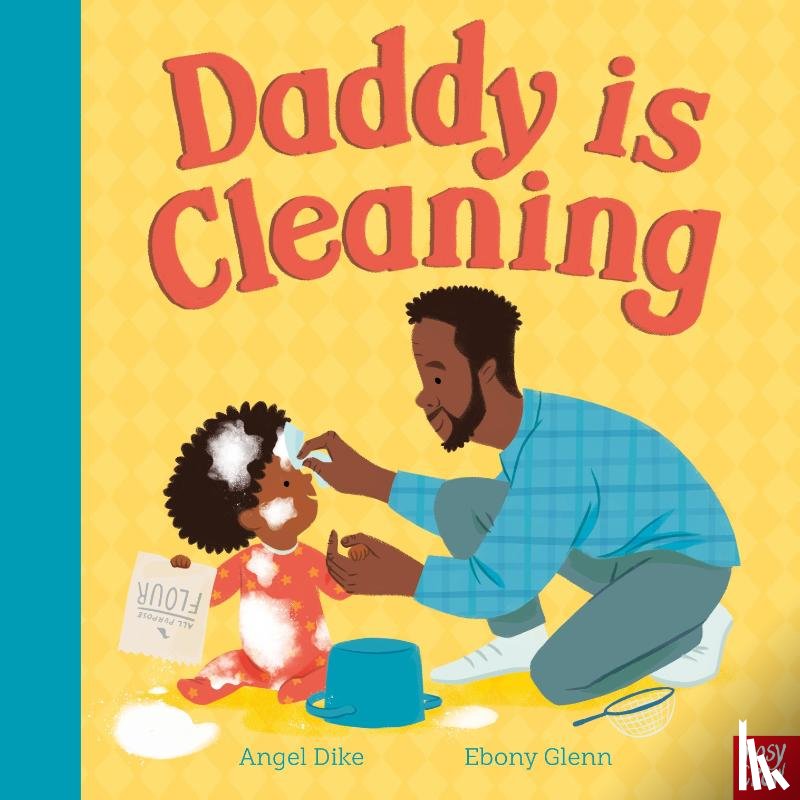 Dike, Angel - Daddy Is Cleaning