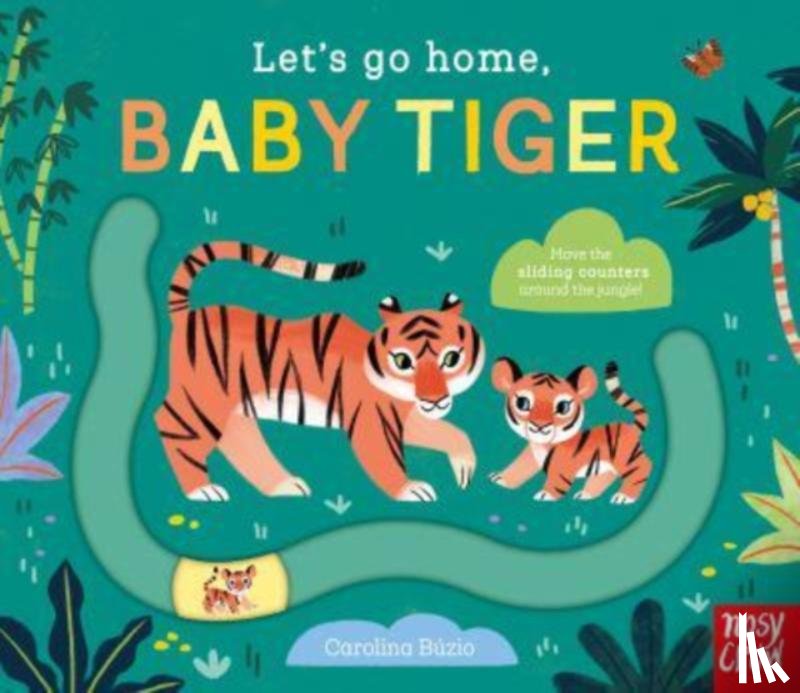  - Let's Go Home, Baby Tiger
