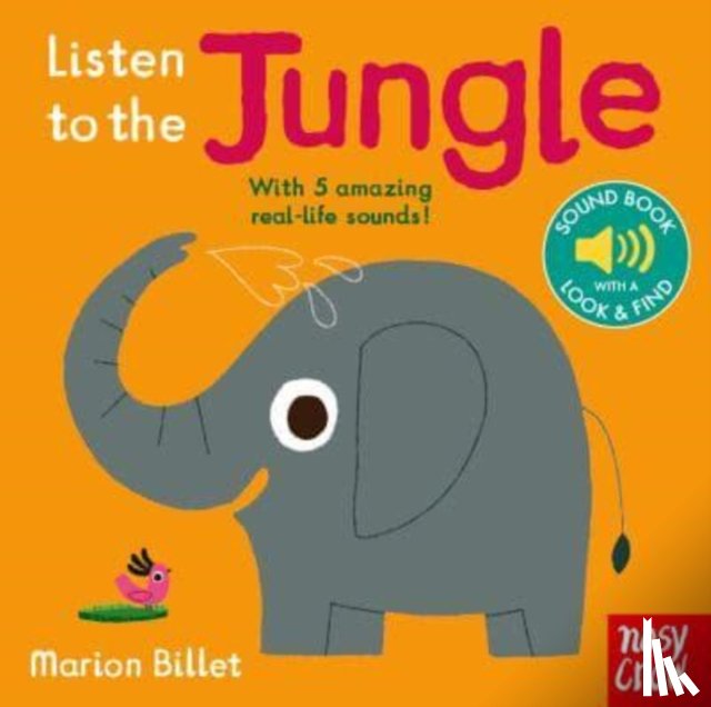 Nosy Crow Ltd - Listen to the Jungle