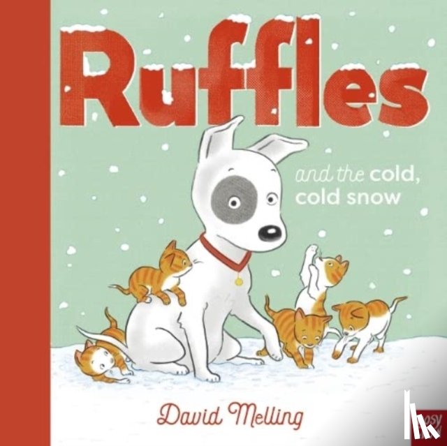 Melling, David - Ruffles and the Cold, Cold Snow