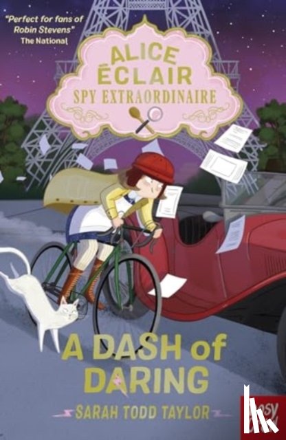 Todd Taylor, Sarah - Alice Eclair, Spy Extraordinaire! A Dash of Daring
