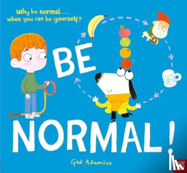 Adamson, Ged - Be Normal!