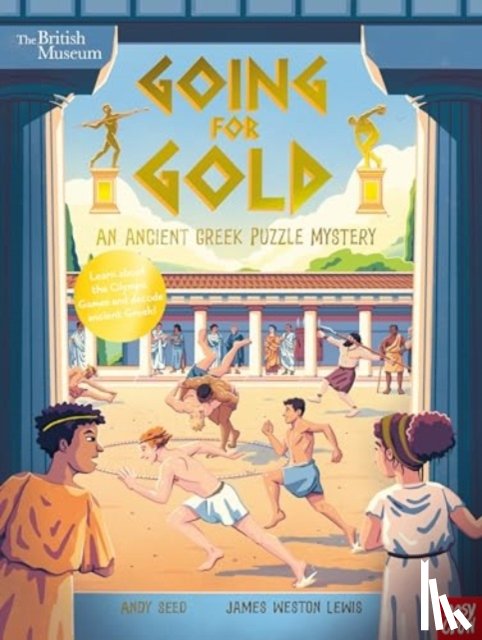 Seed, Andy - British Museum: Going for Gold (an Ancient Greek Puzzle Mystery)