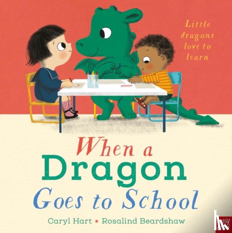 Hart, Caryl - When a Dragon Goes to School