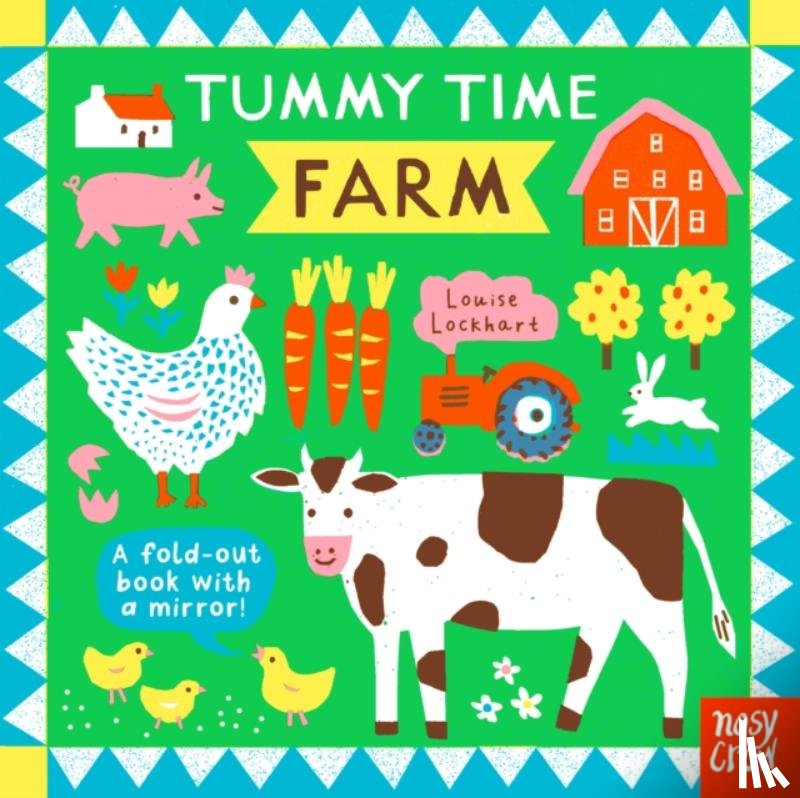 Nosy Crow Ltd - Tummy Time: Farm