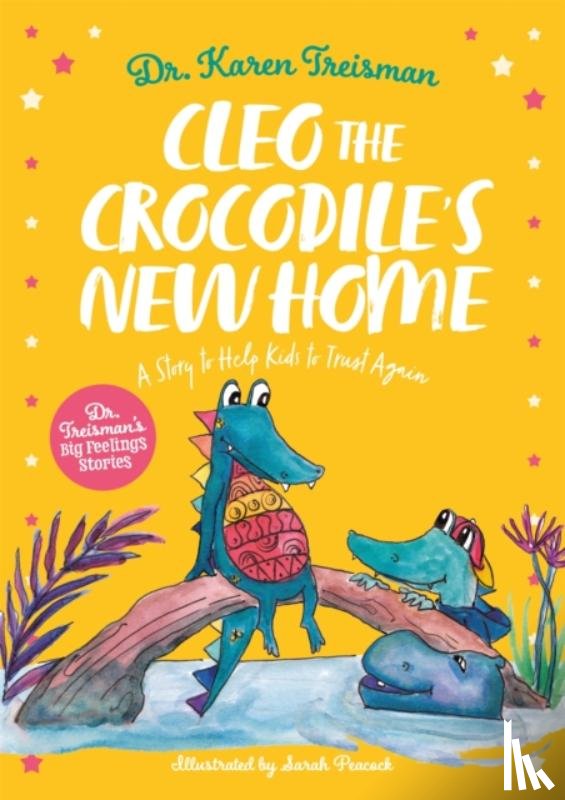 Treisman, Dr. Karen - Cleo the Crocodile's New Home