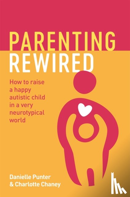 Punter, Danielle, Chaney, Charlotte - Parenting Rewired