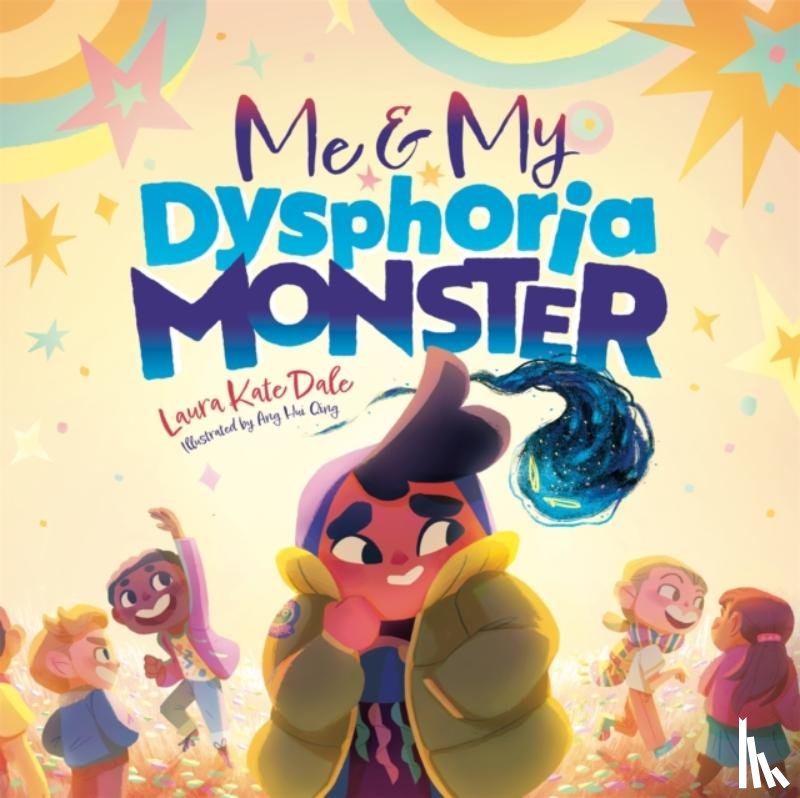 Dale, Laura Kate - Me and My Dysphoria Monster