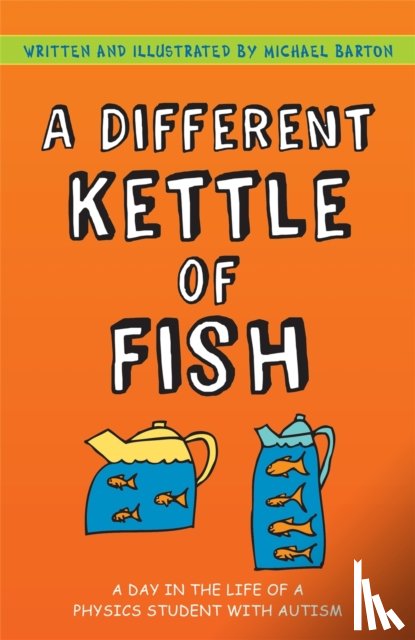 Barton, Michael - A Different Kettle of Fish