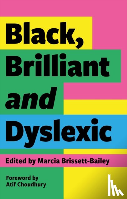  - Black, Brilliant and Dyslexic