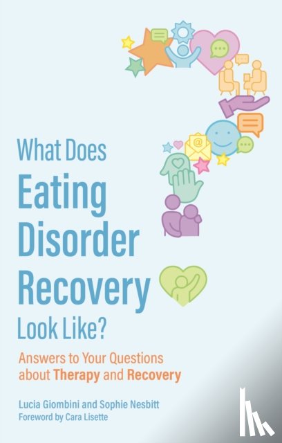 Giombini, Lucia, Nesbitt, Sophie - What Does Eating Disorder Recovery Look Like?