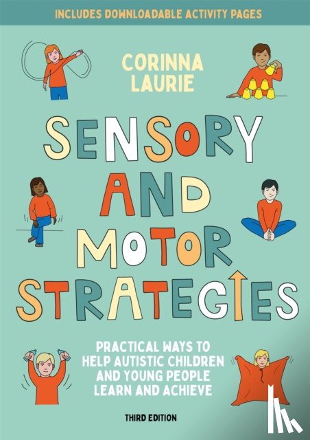 Laurie, Corinna - Sensory and Motor Strategies (3rd edition)
