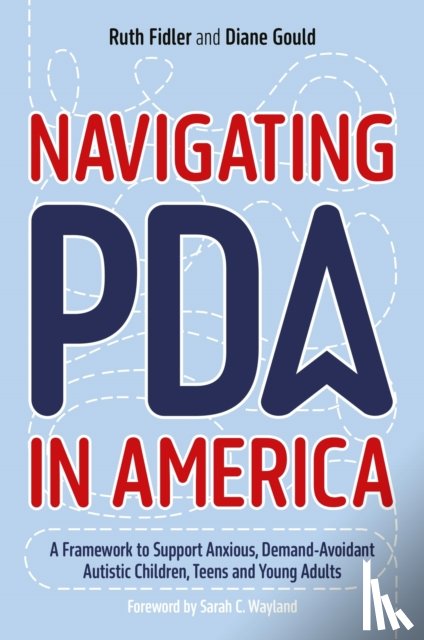 Fidler, Ruth, Gould, Diane - Navigating PDA in America