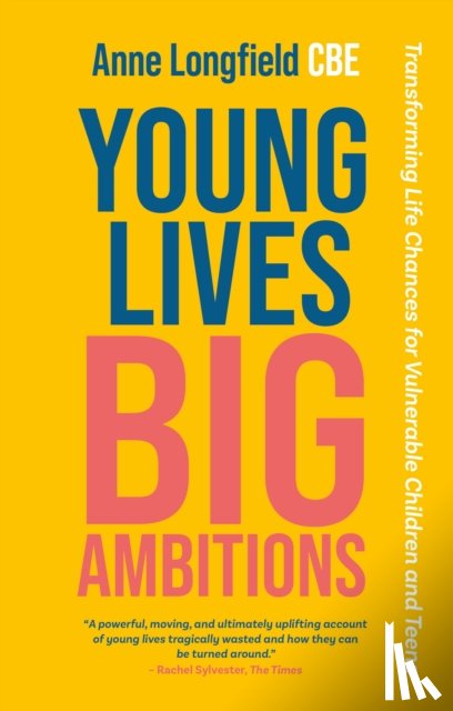 Longfield, Anne - Young Lives, Big Ambitions