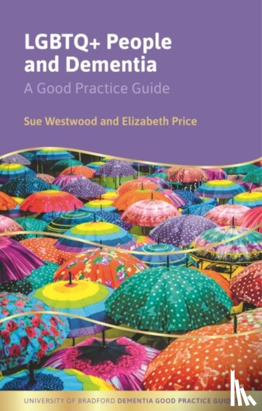 Westwood, Sue, Price, Elizabeth - LGBTQ+ People and Dementia