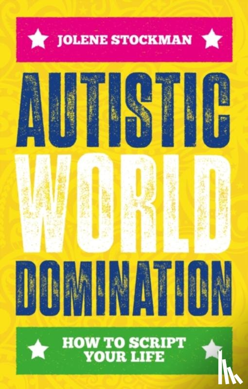 Stockman, Jolene - Autistic World Domination