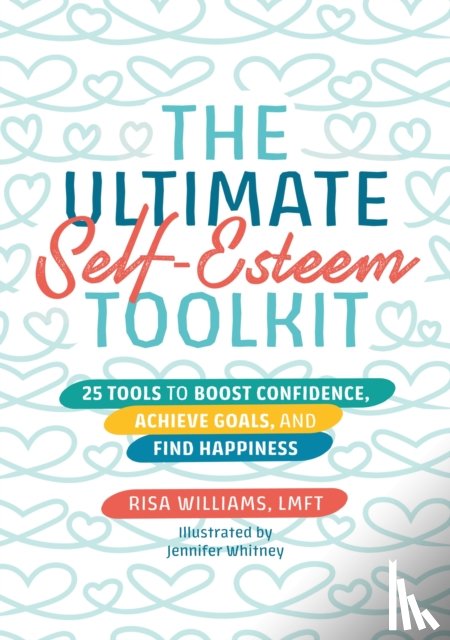 Williams, Risa - The Ultimate Self-Esteem Toolkit