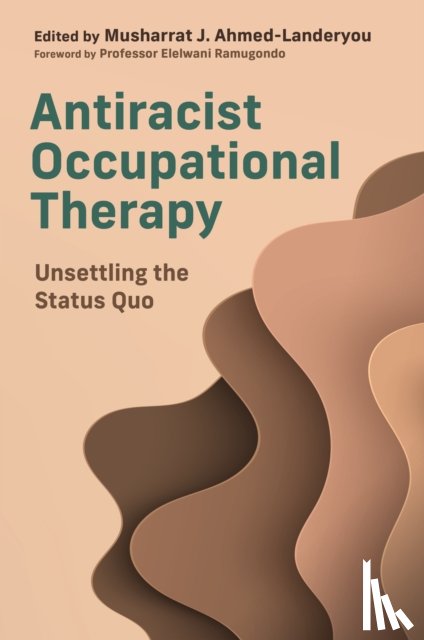 Various - Antiracist Occupational Therapy