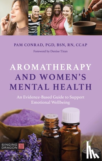 Conrad, Pam - Aromatherapy and Women’s Mental Health