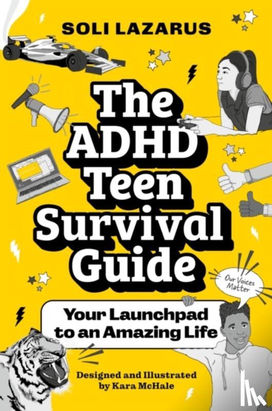 Lazarus, Soli - The ADHD Teen Survival Guide