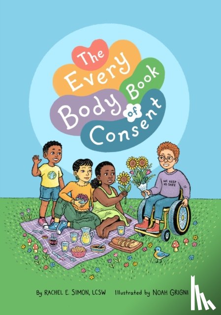 Simon, Rachel E. - The Every Body Book of Consent