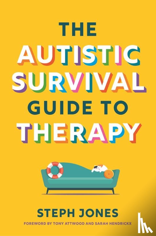 Jones, Steph - The Autistic Survival Guide to Therapy