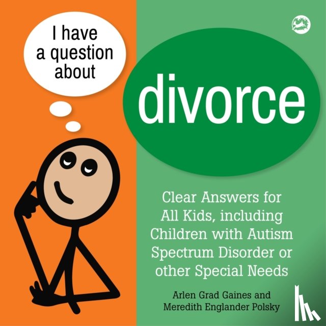 Gaines, Arlen Grad, Polsky, Meredith Englander - I Have a Question about Divorce
