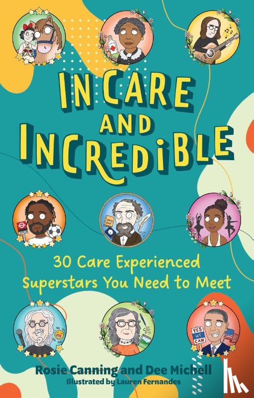 Canning, Rosie, Michell, Dee - In Care and Incredible