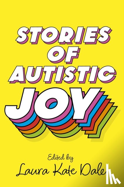 Dale, Laura Kate - Stories of Autistic Joy