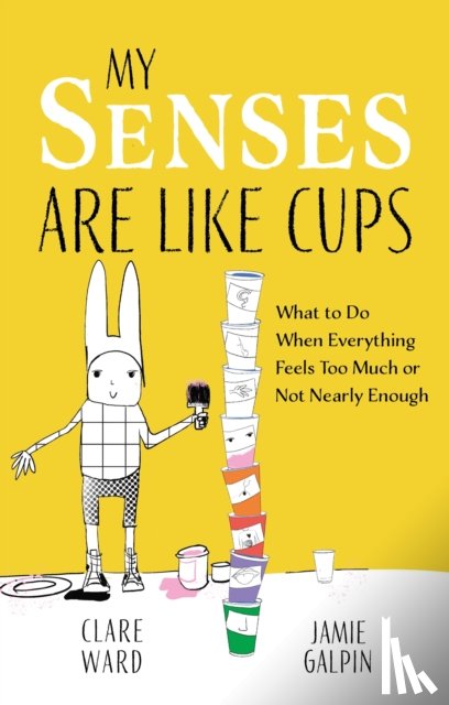 Ward, Clare, Galpin, James - My Senses Are Like Cups