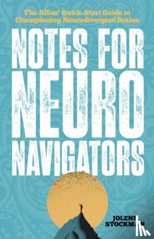 Stockman, Jolene - Notes for Neuro Navigators