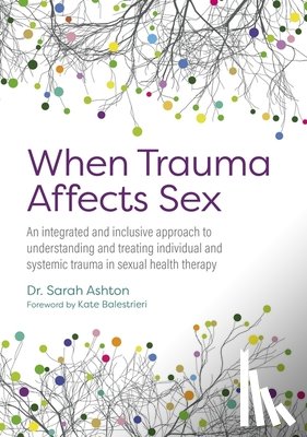 Ashton, Sarah - When Trauma Affects Sex