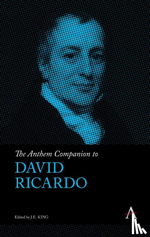 - The Anthem Companion to David Ricardo