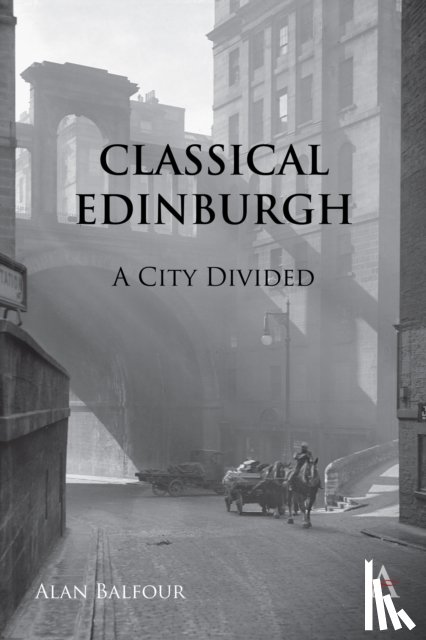 Balfour, Alan H - Classical Edinburgh