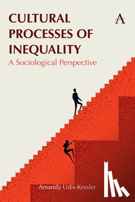 Udis-Kessler, Amanda - Cultural Processes of Inequality