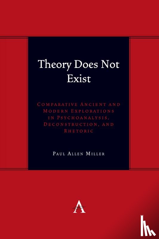 Miller, Paul Allen - Theory Does Not Exist