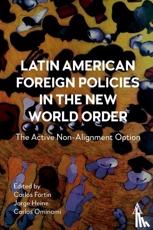  - Latin American Foreign Policies in the New World Order